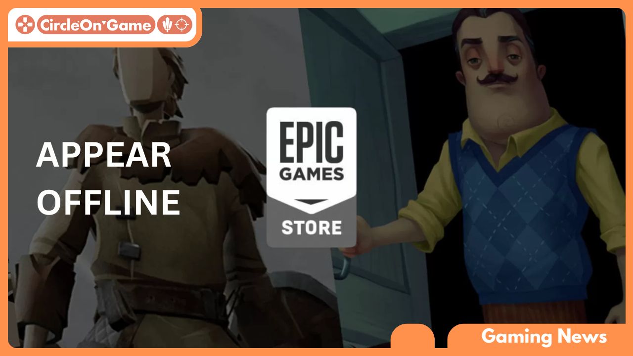 Epic Games Launcher Appear Offline