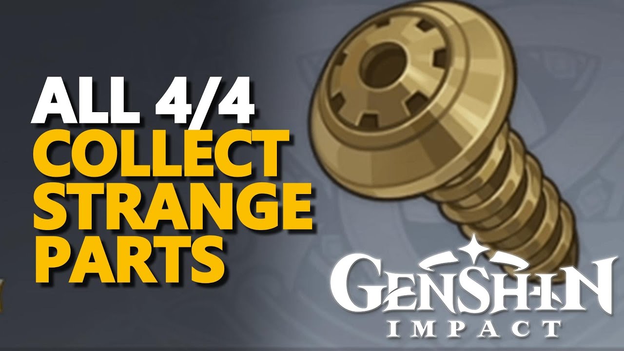 Collect Strange Parts in Genshin